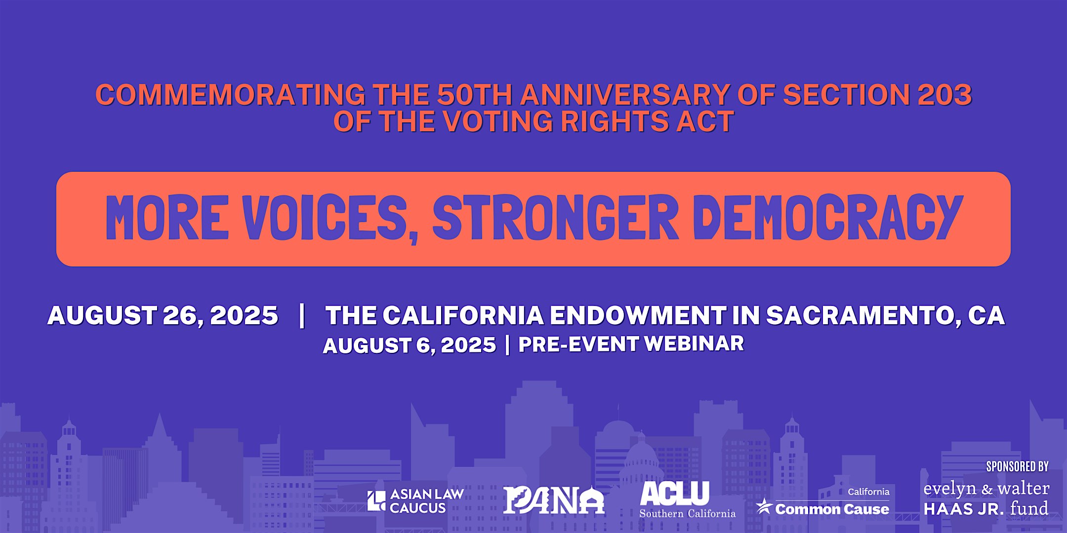 More Voices, Stronger Democracy: 50th Anniversary of Section 203 Summit at California Endowment – Sacramento, CA