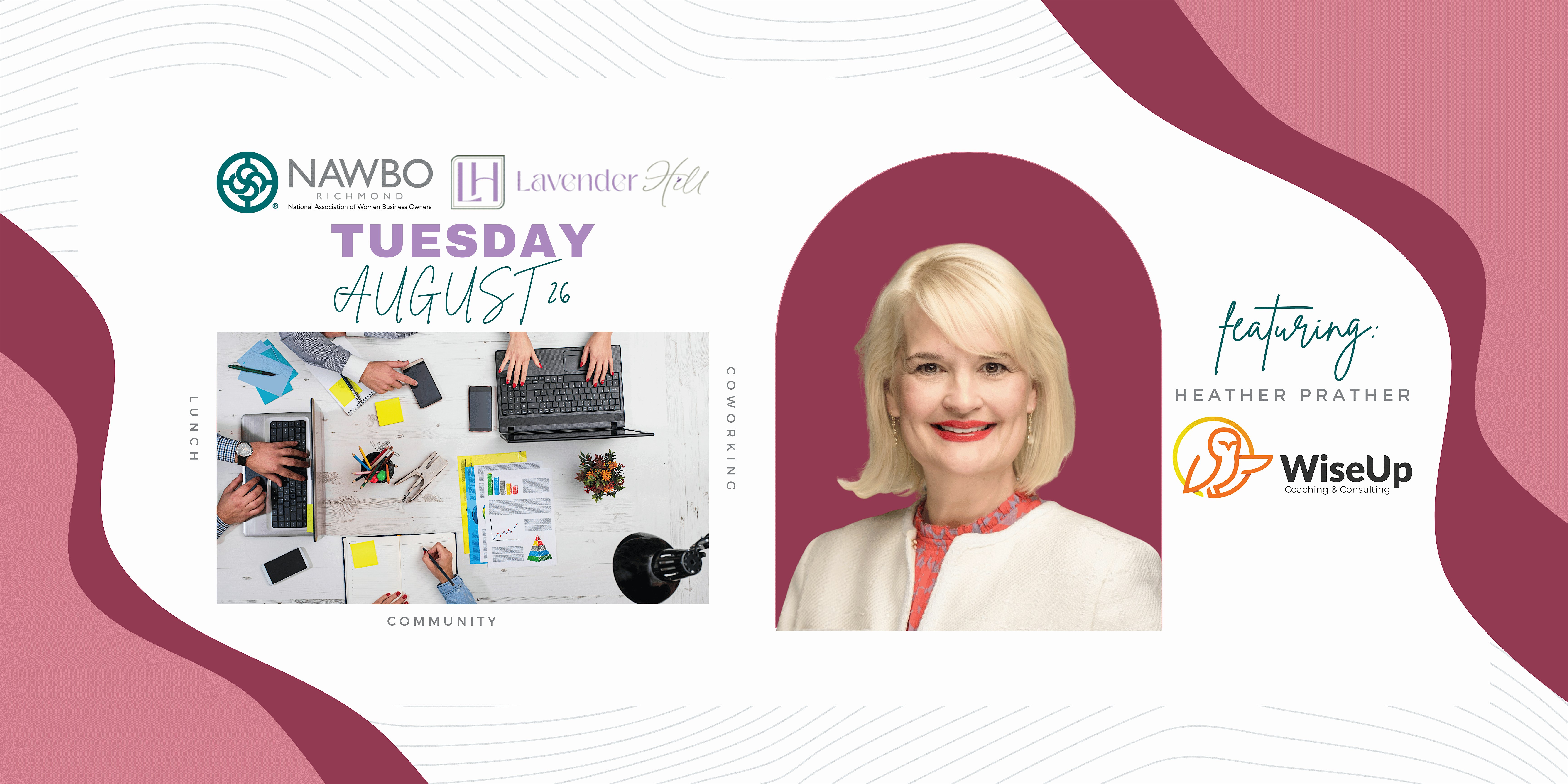 August Co-Work + Lunch + Learn at Lavender Hill – Richmond, VA