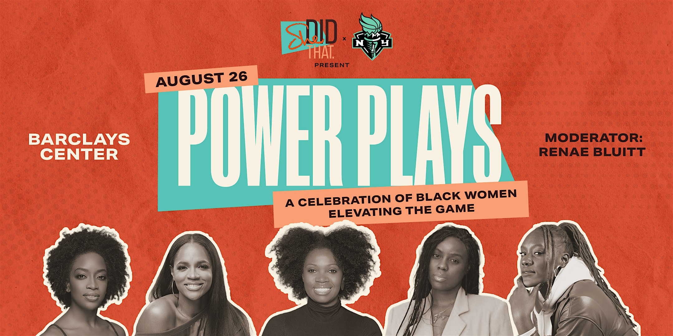She Did That. x New York Liberty POWER PLAYS at Barclays Center – Brooklyn, NY