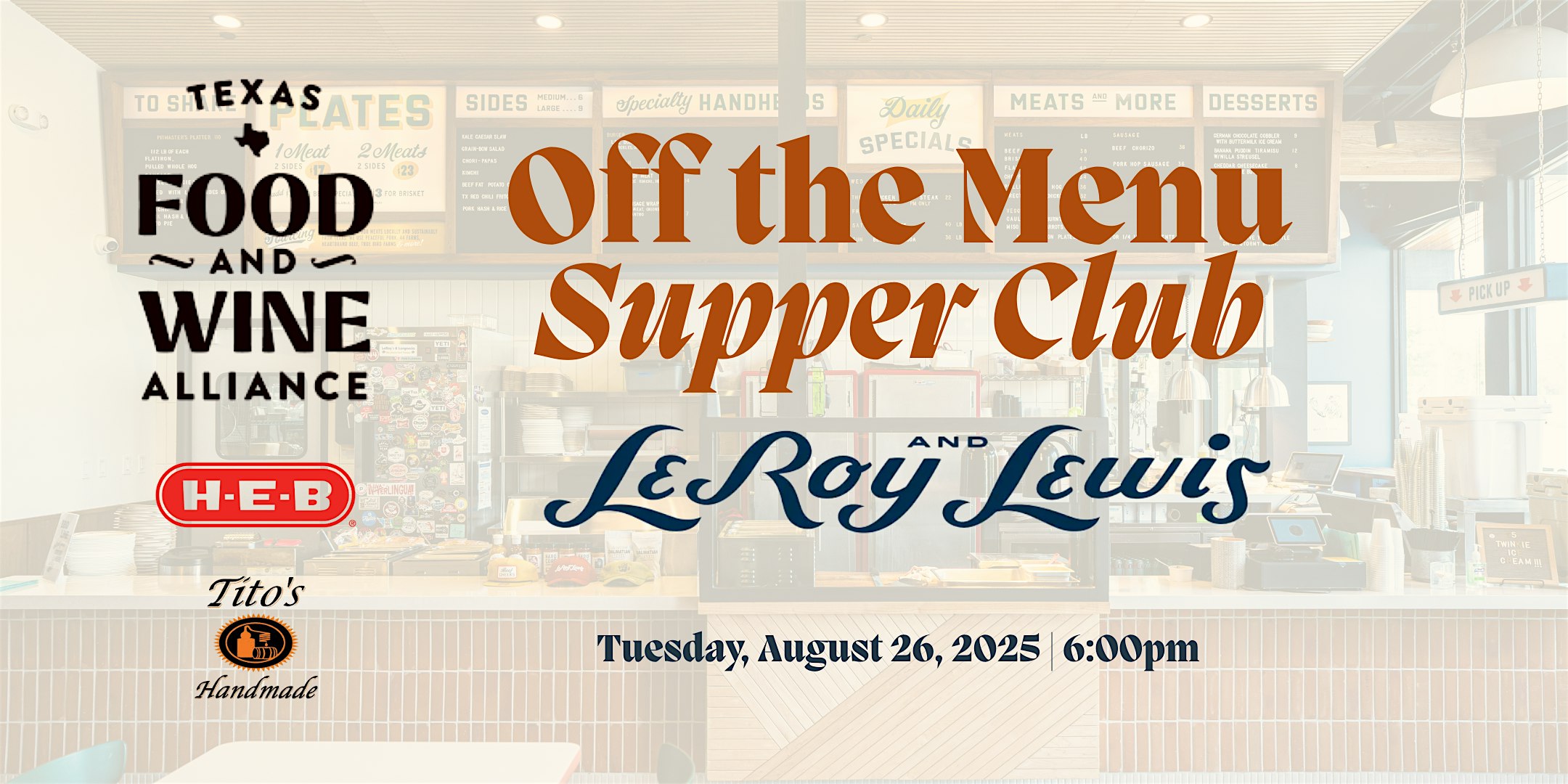 TFWA Off the Menu Supper Club at LeRoy and Lewis at Leroy and Lewis Barbecue – Austin, TX