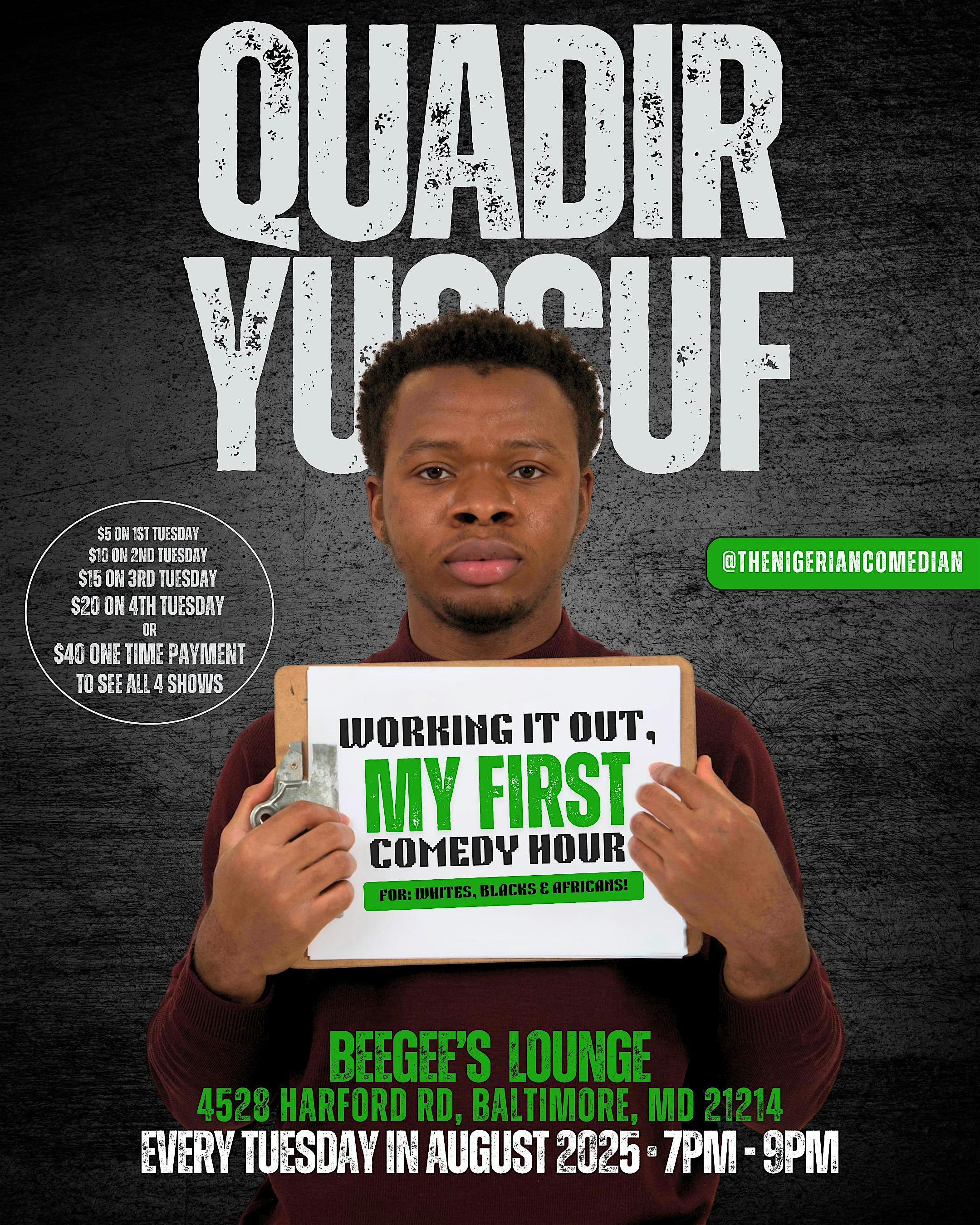 Quadir Yussuf “Working Out my First Comedy Hour” Every Tuesday in August at The BeeGee’s Lounge – Baltimore, MD