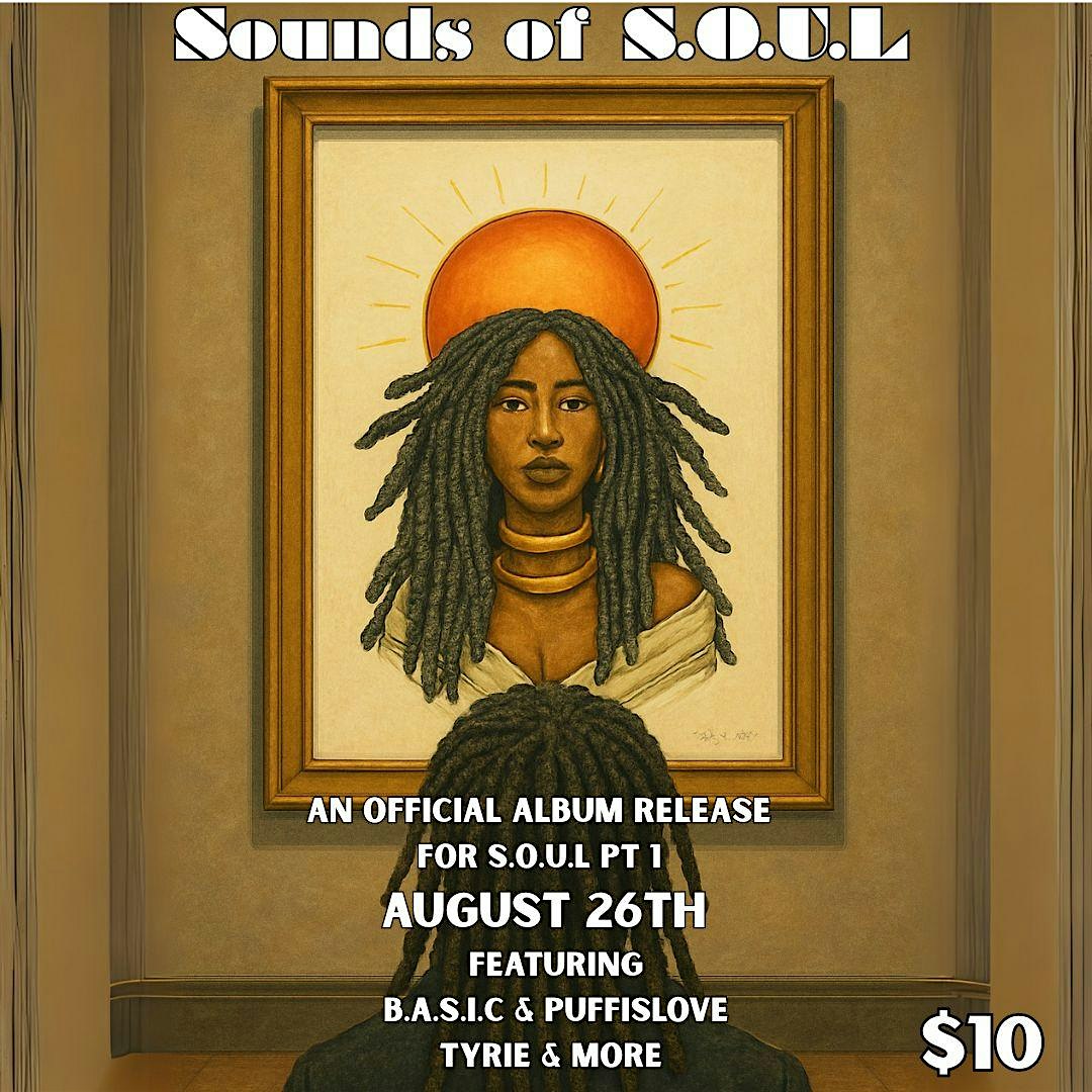 Sounds of S.O.U.L : An Official Album Release at Charleston Pour House – Main Stage – Charleston Pour House, SC