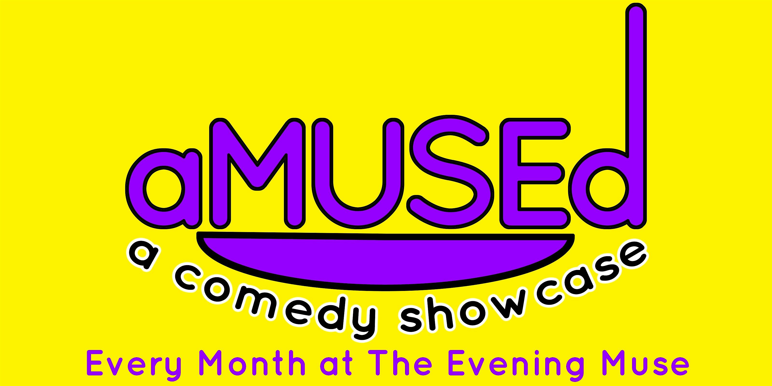 aMUSEd – A Comedy Showcase – Hosted by Chris P at The Evening Muse – Charlotte, NC