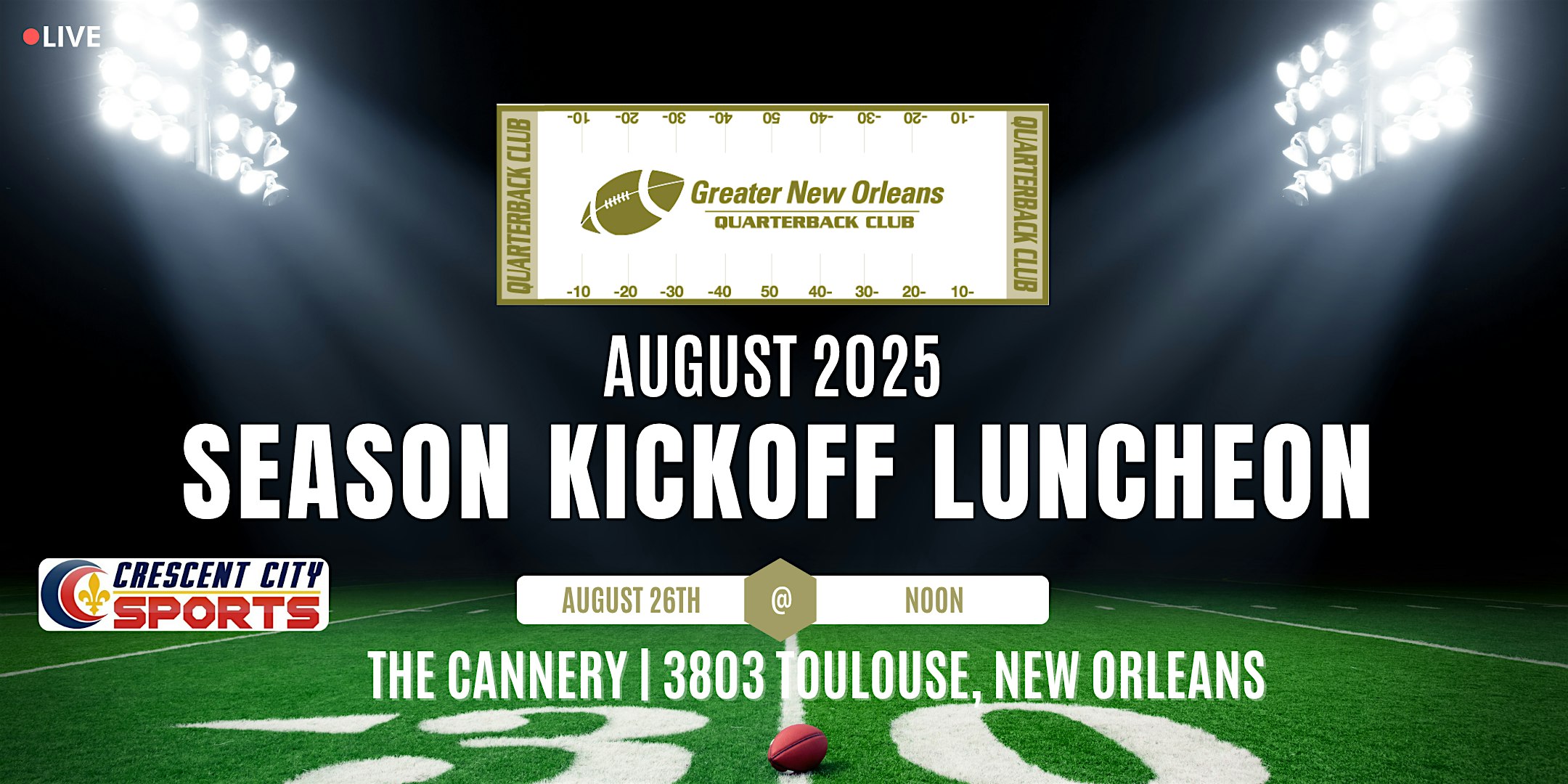 Greater New Orleans Quarterback Club August 2025 Meeting at The Cannery – New Orleans, LA