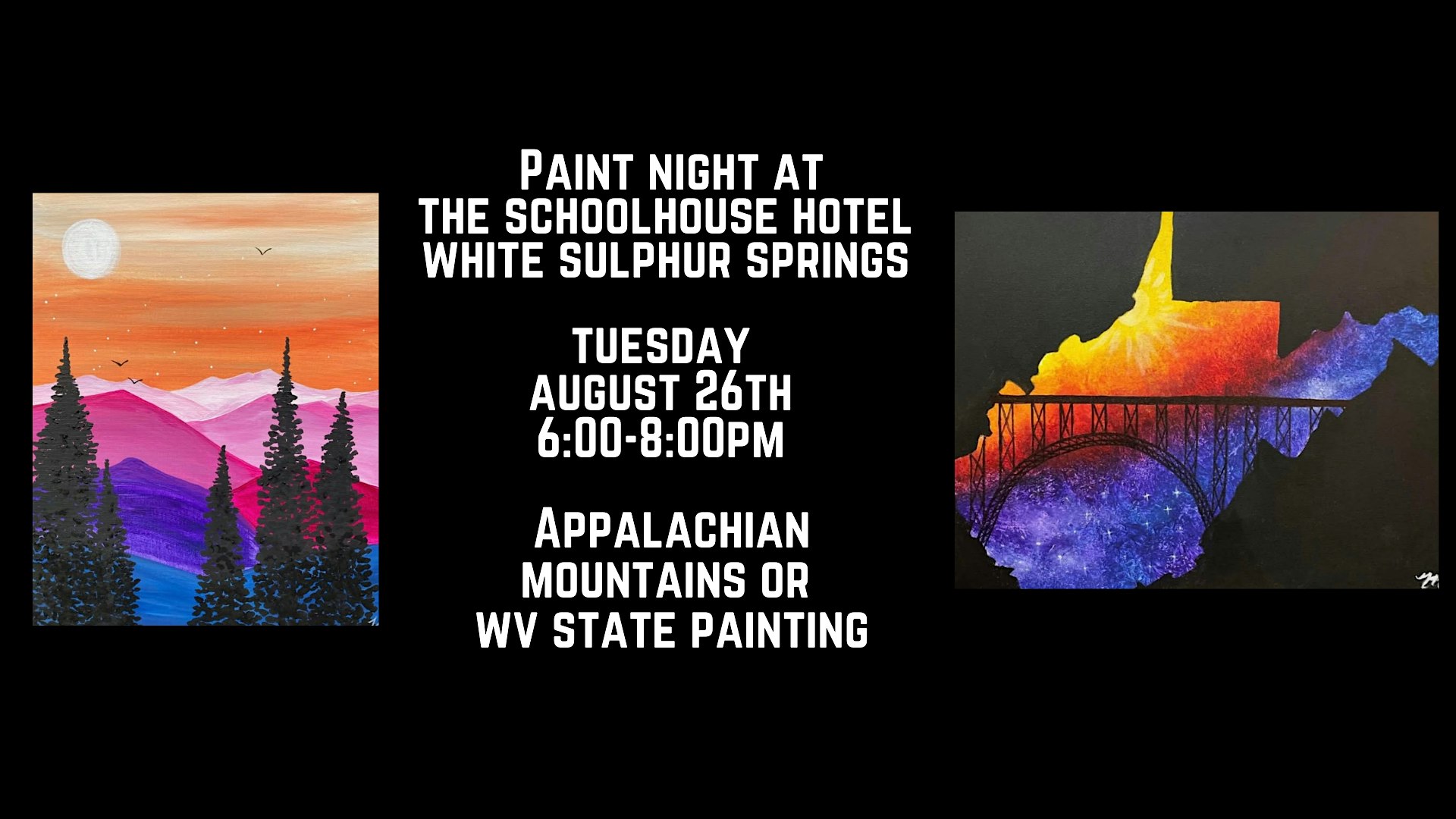 Paint Night at The Schoolhouse Hotel – Appalachian Mountains or WV State at The Schoolhouse Hotel – White Sulphur Springs, WV