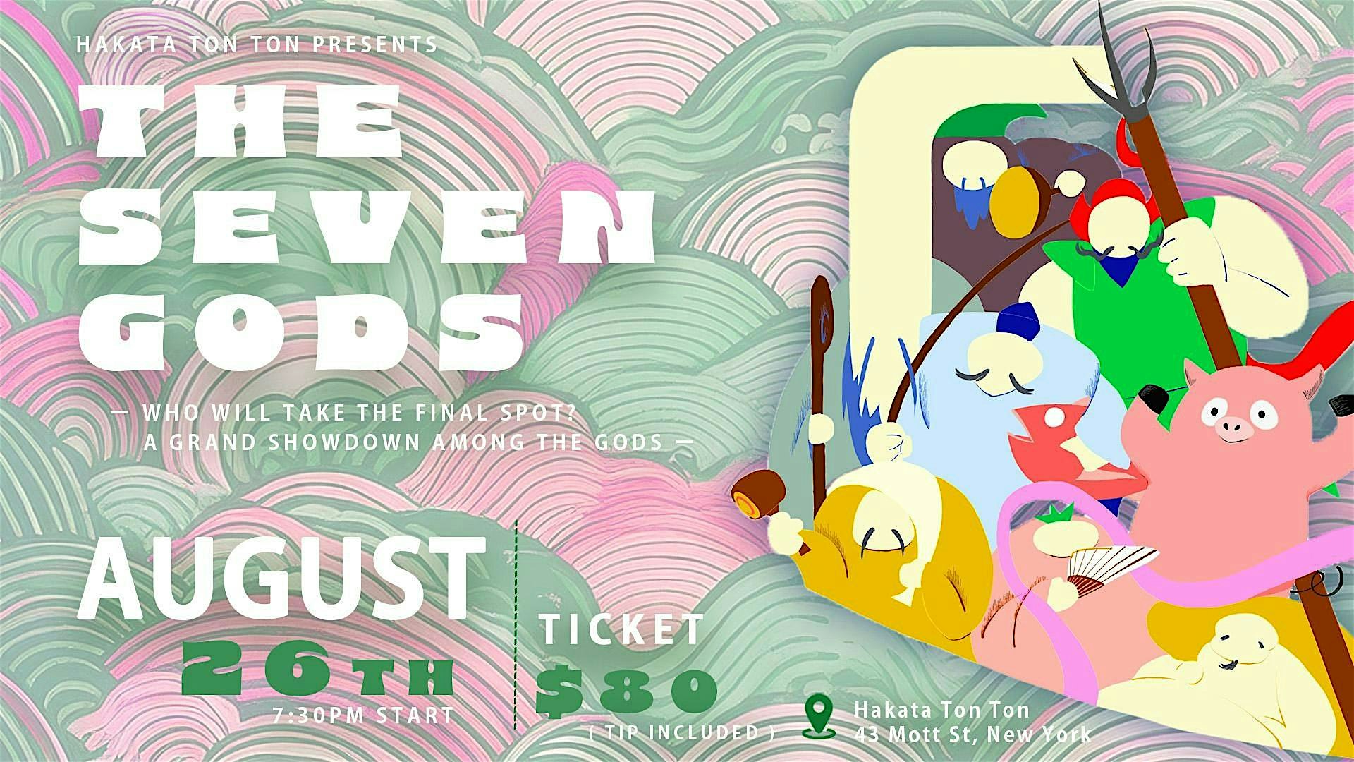 Hakata TonTon x The Seven Gods at Hakata TonTon – New York, NY