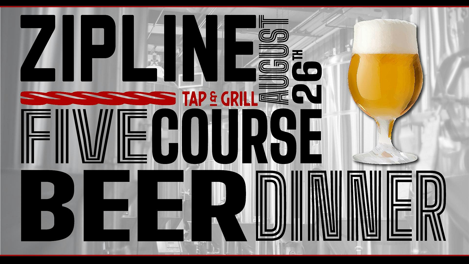 Zipline Tap & Grill Five Course Beer Dinner: Re-Crafted Summer at Zipline Tap & Grill – Lincoln, NE