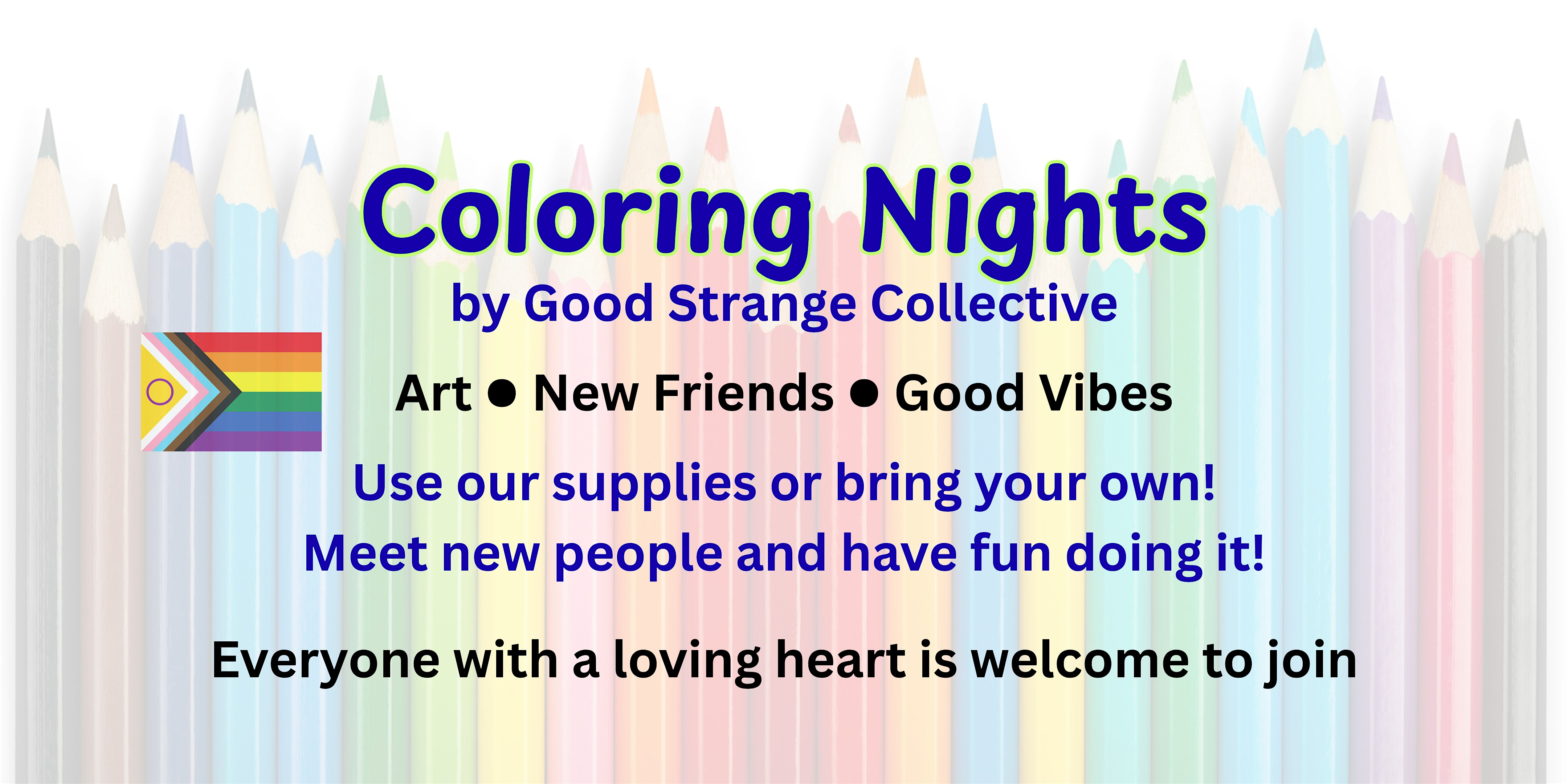Good Strange Coloring Night at Let it Brie – Fullerton, CA