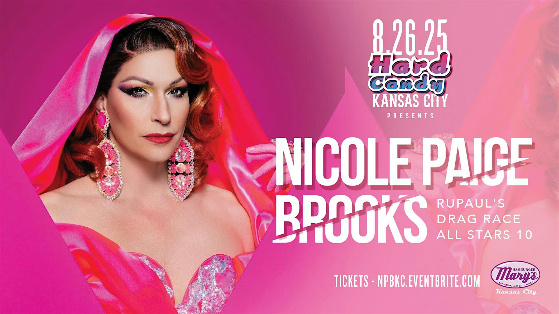 Hard Candy Kansas City with Nicole Paige Brooks at Hamburger Mary’s Kansas City – Kansas City, MO