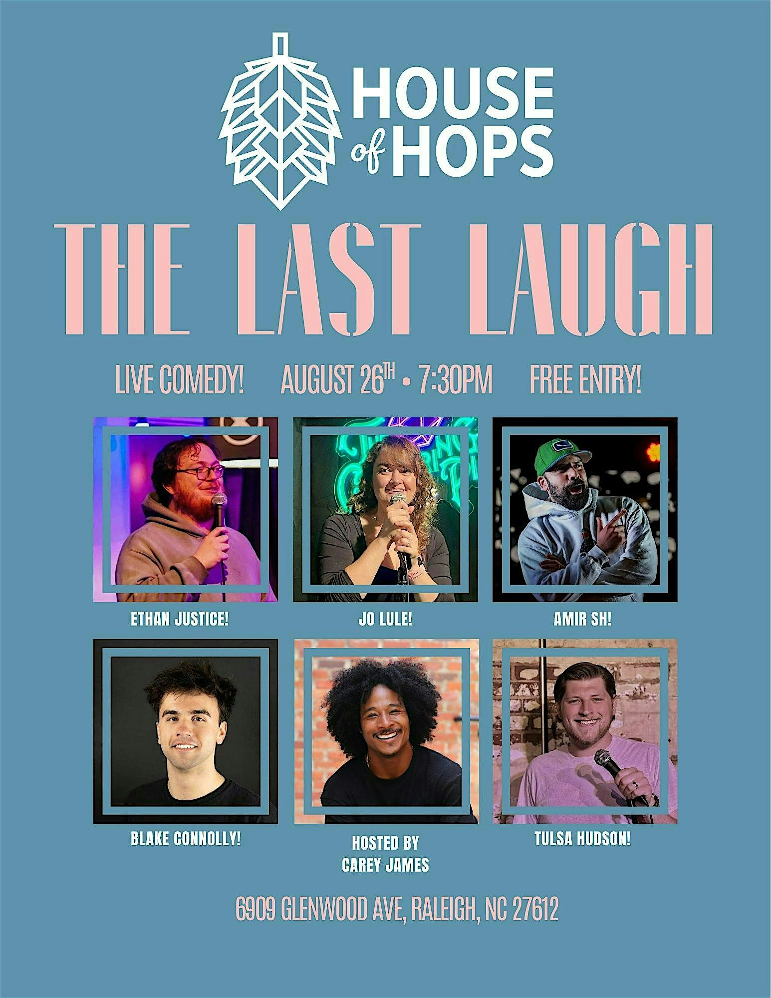 Last Laugh @ House of Hops at House of Hops – Raleigh, NC