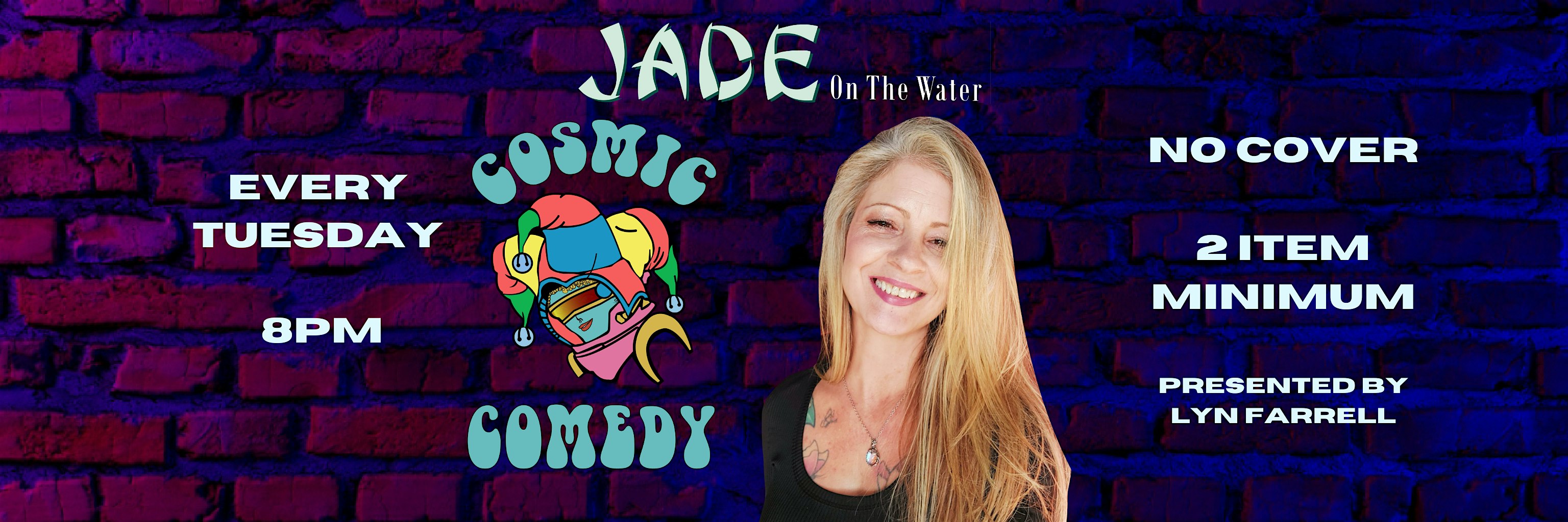 Cosmic Comedy presents Jonesy Tuesday August 26 at Jade on the Water – Long Beach, CA
