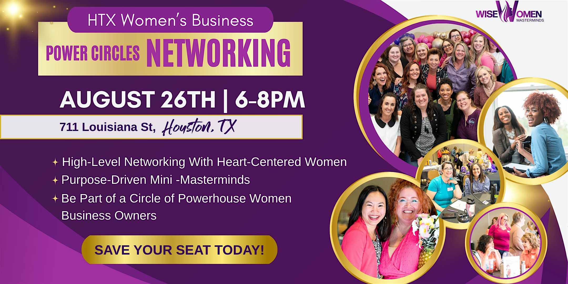 HTX WISE WOMEN Business Networking: For Ambitious Women Entrepreneurs at 711 Louisiana St Building – Houston, TX