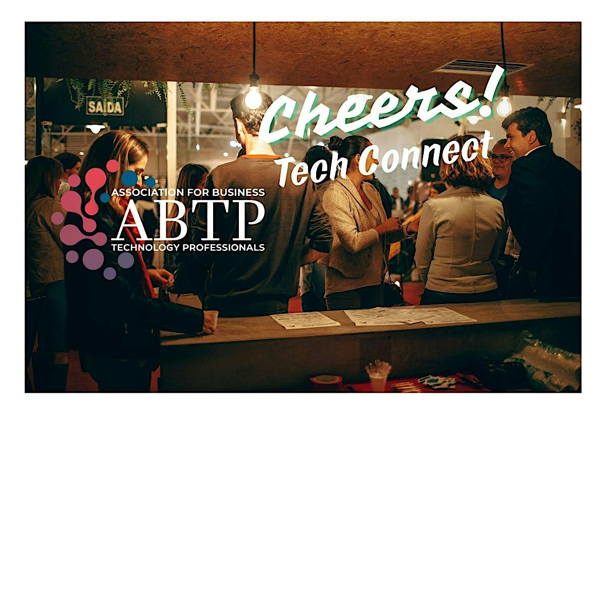 Cheers! Tech-Connect by ABTP at Kelly’s Craft Tavern – Frisco, TX