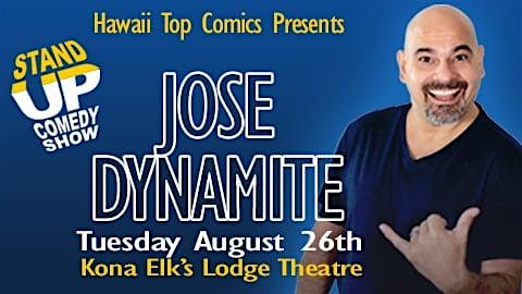 Kona Standup Comedy: Jose Dynamite Headlines at Hawaii Top Comics at Coconut Comedy Lounge – Kailua-Kona, HI