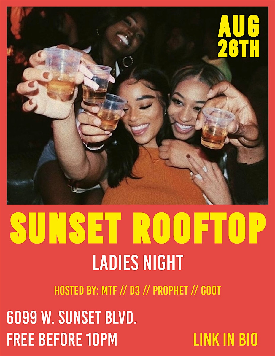 Ladies Night at Sunset Rooftop – Los Angeles, CA