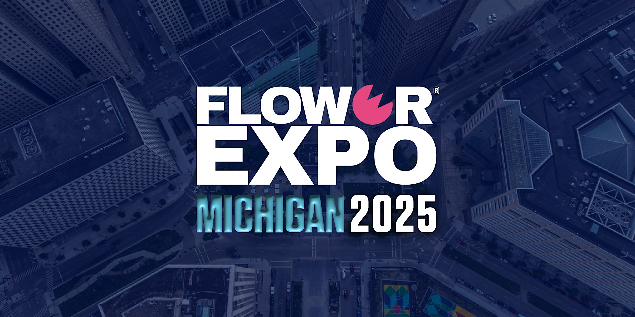 Flower Expo Michigan 2025 at Detroit Shipping Company – Detroit, MI