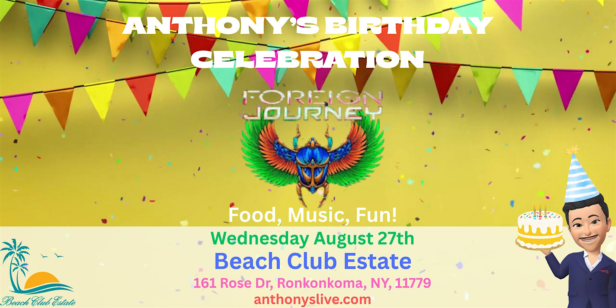 Foreign Journey at Beach Club Estate Celebrate Anthony’s Birthday BASH !!! at Beach Club Estate – Ronkonkoma, NY