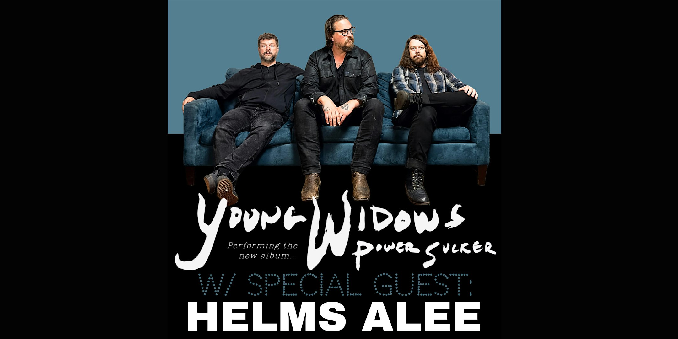 Young Widows with Helms Alee and Oort Smog at The Wayfarer – Costa Mesa, CA