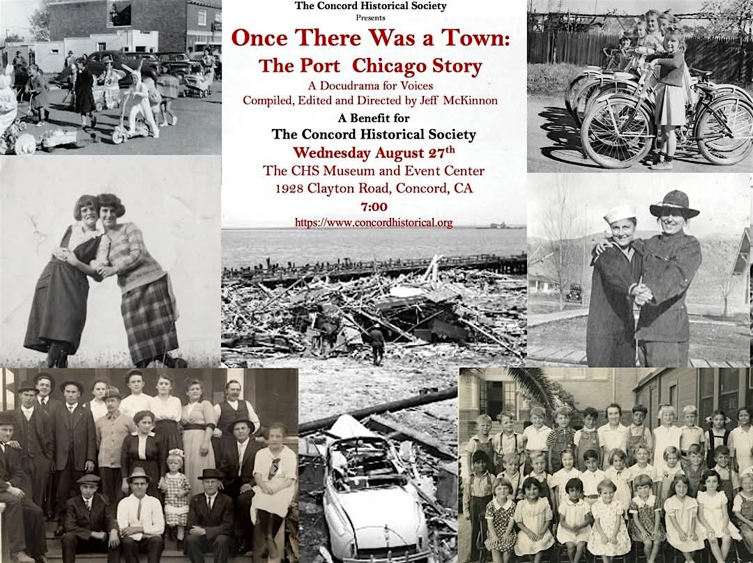 Once There Was a Town: The Port Chicago Story at Concord Museum and Event Center – Concord, CA
