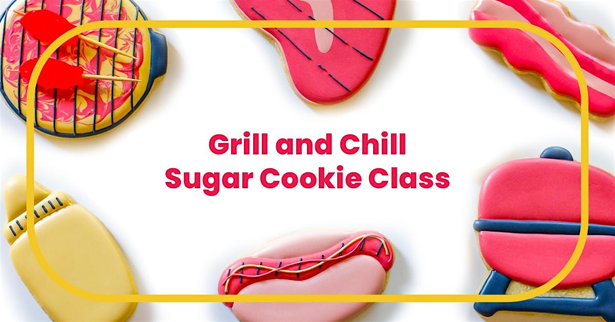 Grill and Chill Sugar Cookie Decorating Class at Orange Grove Community Center – Gulfport, MS
