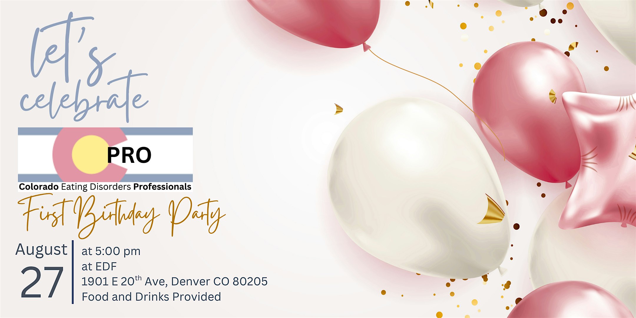 COPro’s First Birthday at Eating Disorder Foundation – Denver, CO