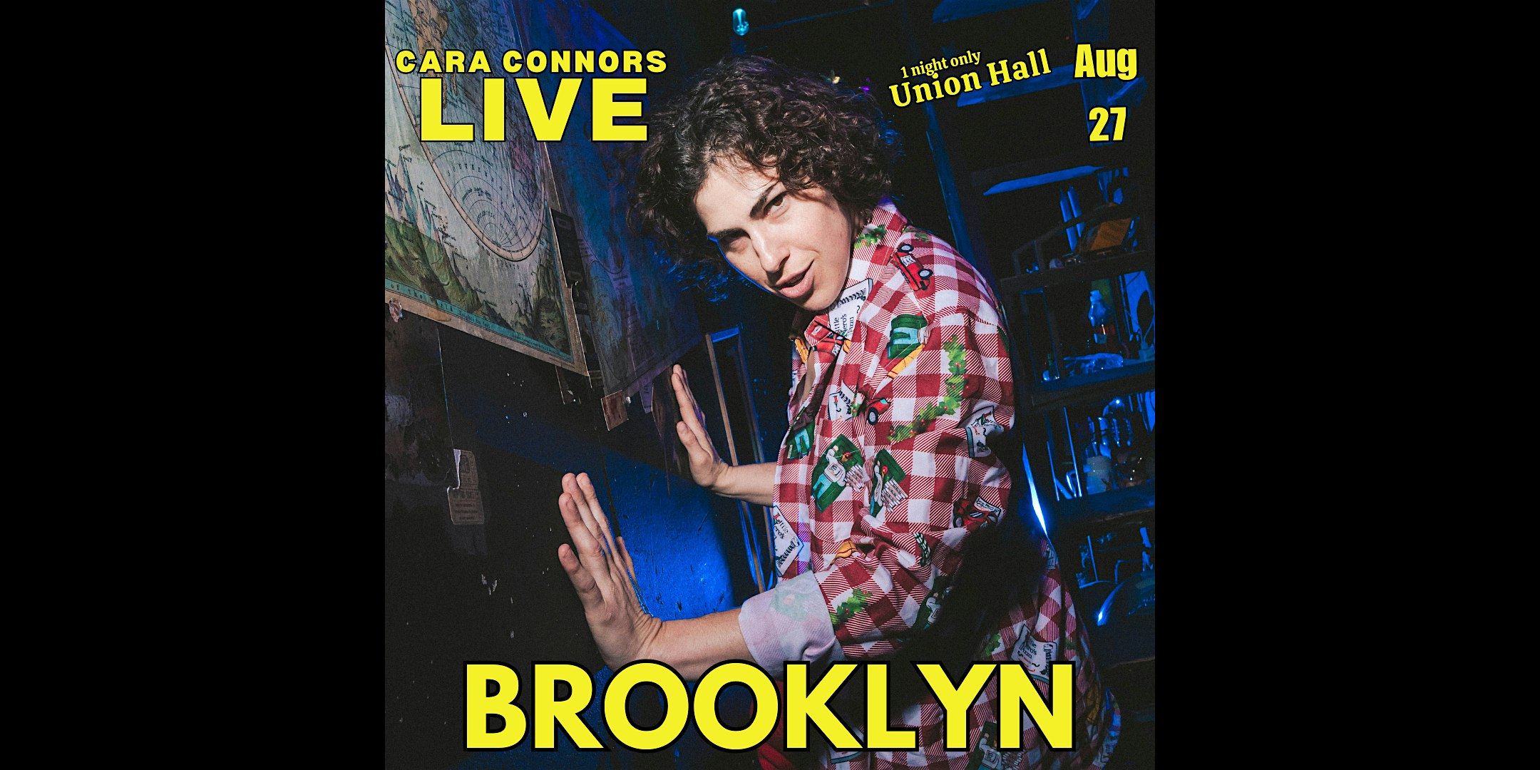 Cara Connors: BORN TO SUCK (Live!) A New Hour of Stand-Up Comedy at Union Hall – Brooklyn, NY