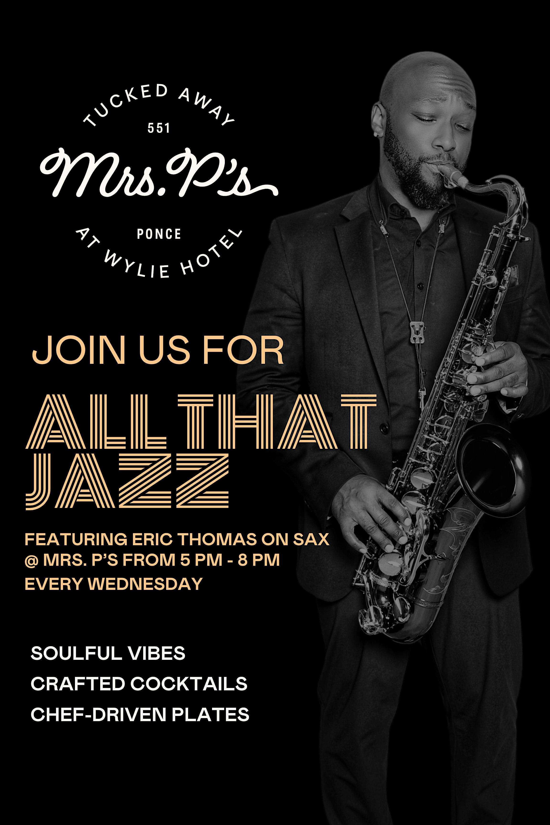 Wylie Hotel & Mrs.P’s Presents: Live Jazz Wednesday’s at 551 Ponce De Leon Ave NE – Atlanta, GA