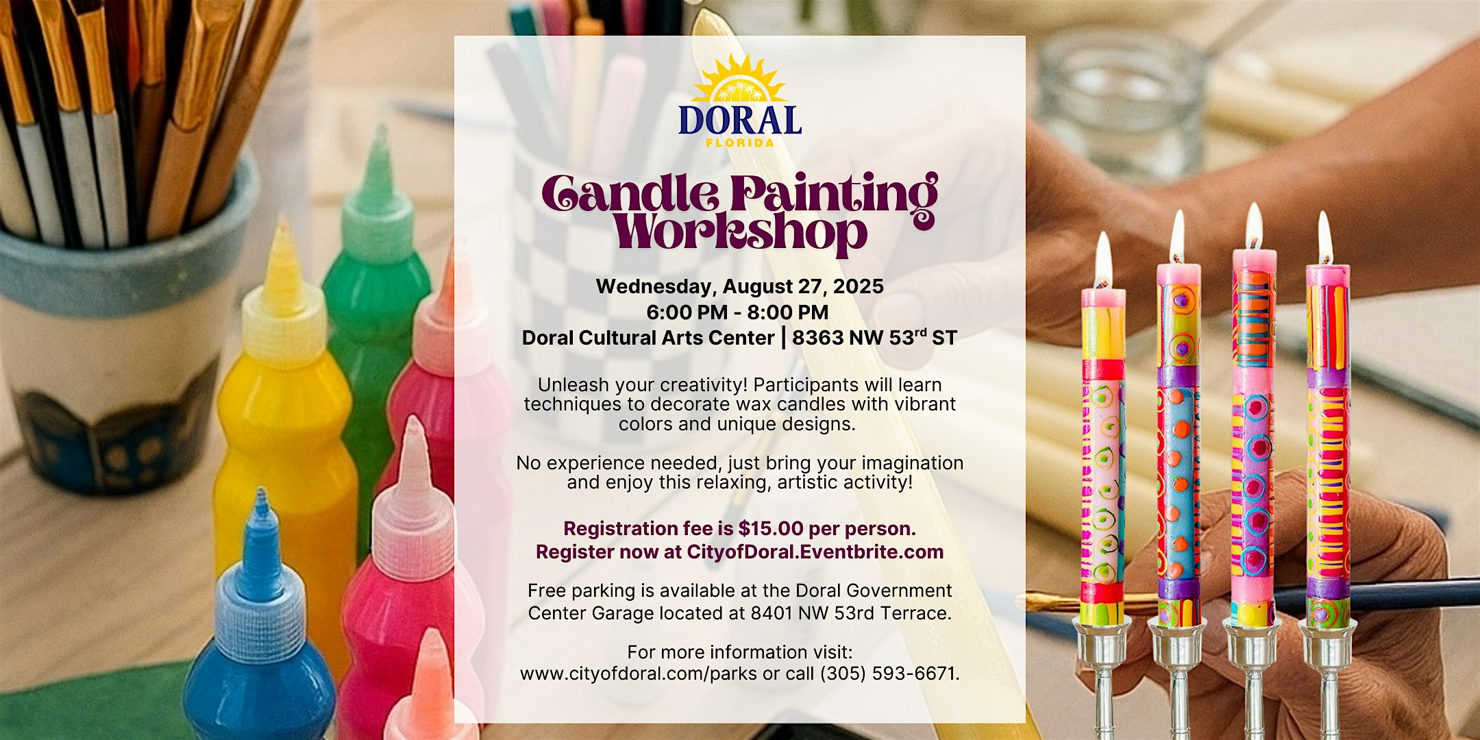 Candle Painting Workshop at Doral Cultural Arts Center – Doral, FL
