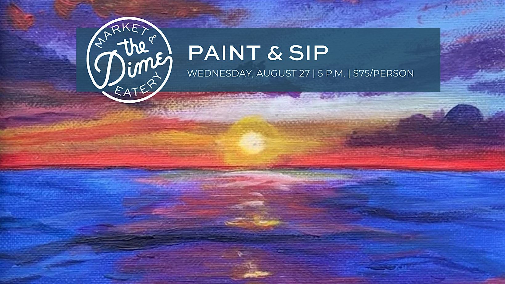 Paint & Sip at The DIME – Charleston, SC