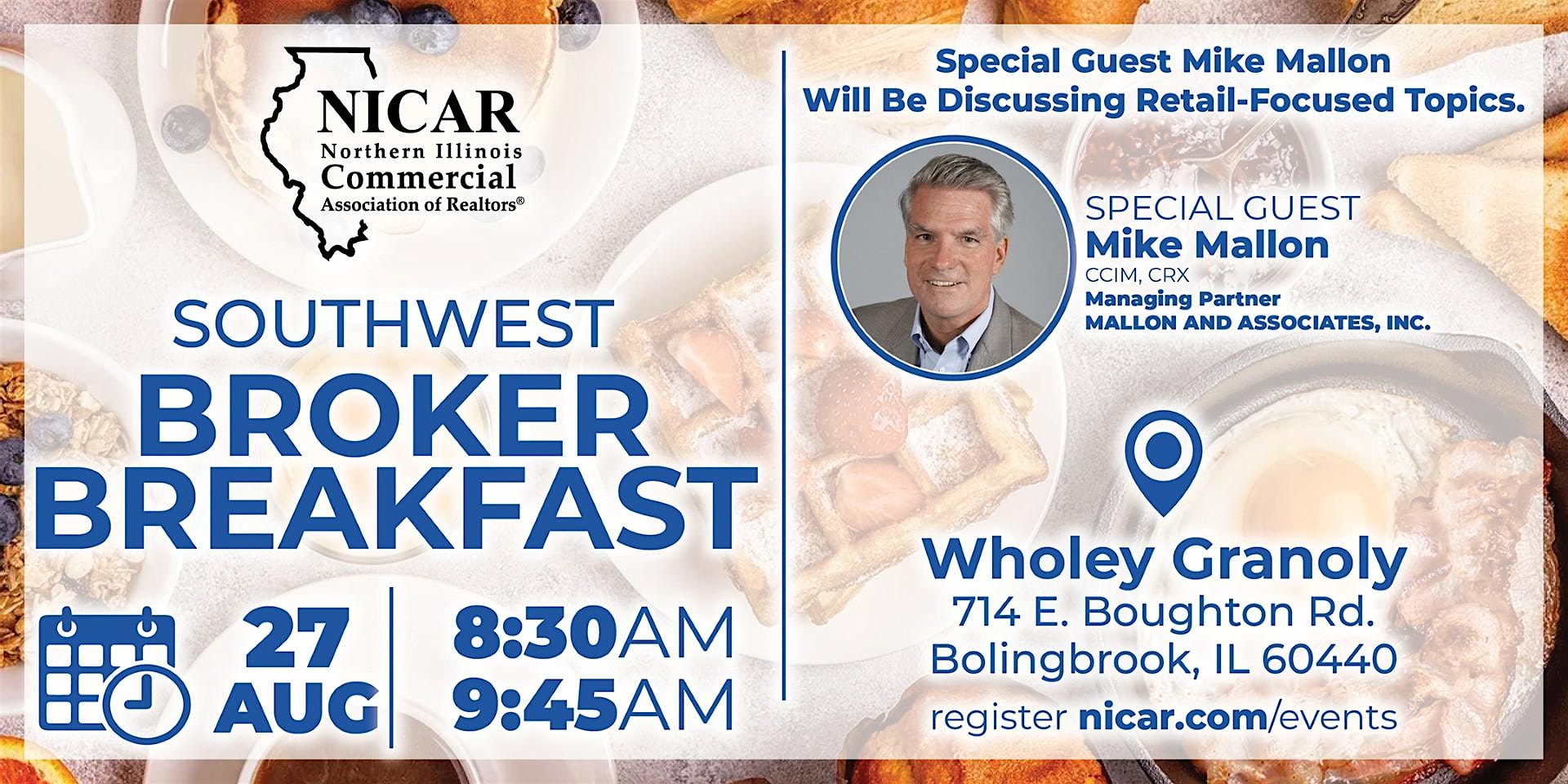 NICAR Southwest Broker Breakfast at Wholey Granoly – Bolingbrook, IL