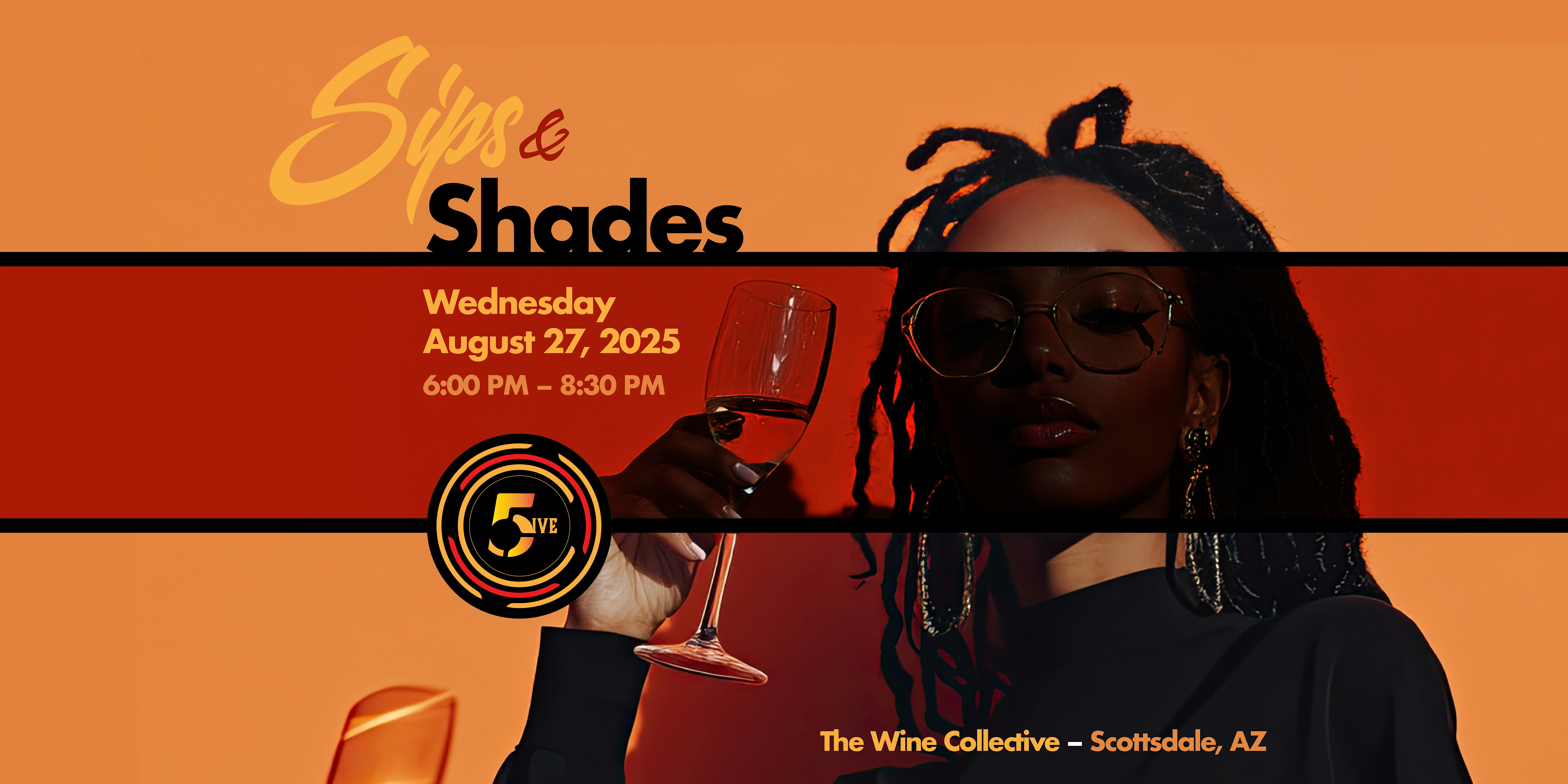 Sips & Shades at The Wine Collective – Scottsdale, AZ at The Wine Collective of Scottsdale, Wine Store, Wine Tasting & Wine Bar, North Scottsdale Road, Scottsdale, AZ, USA – Scottsdale, AZ