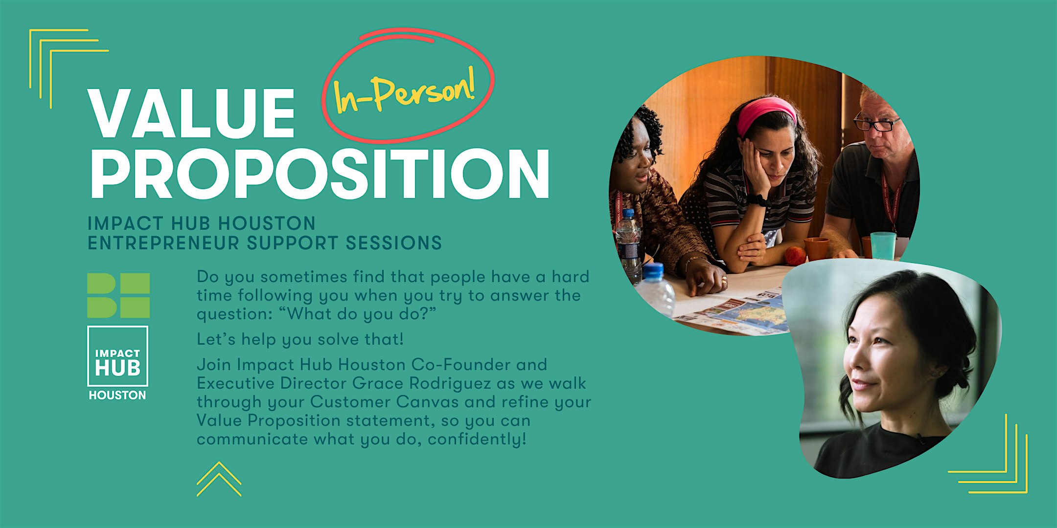 BE Supported (In Person): Craft Your Value Proposition with Grace Rodriguez at Impact Hub Houston – Houston, TX
