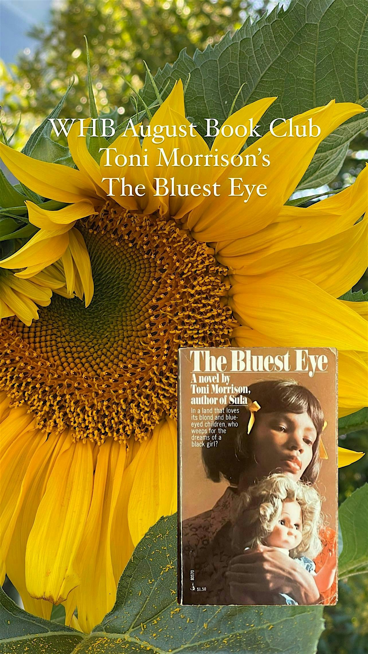 WHB August Book Club: The Bluest Eye by Toni Morrison at Womb House Books – Oakland, CA
