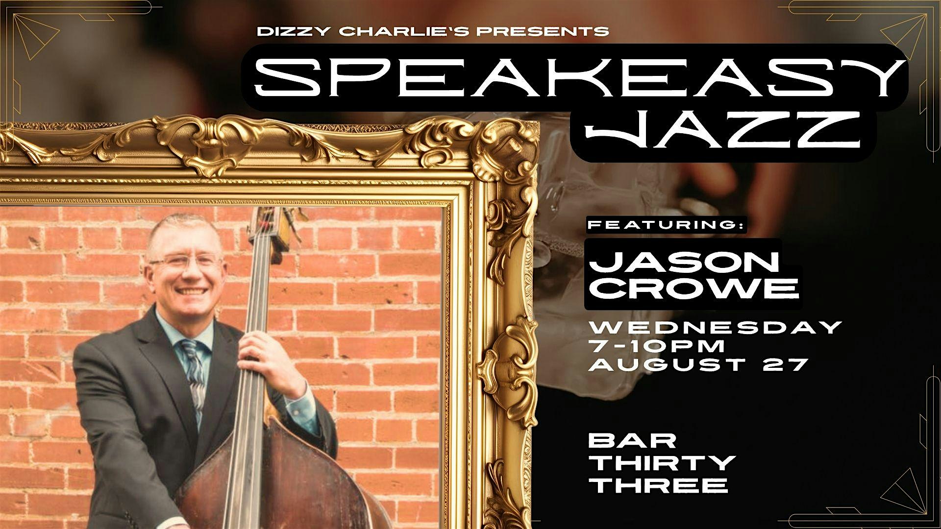 Jazz at the Speakeasy at The Mining Exchange – Colorado Springs, CO