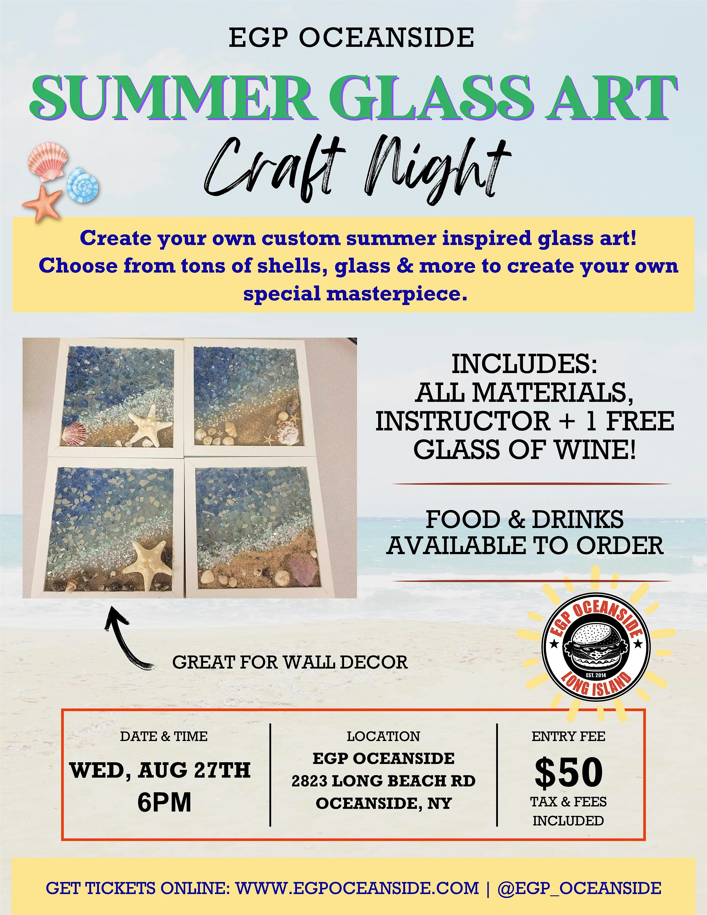 Summer Glass Art Craft Night at EGP Oceanside – Oceanside, NY