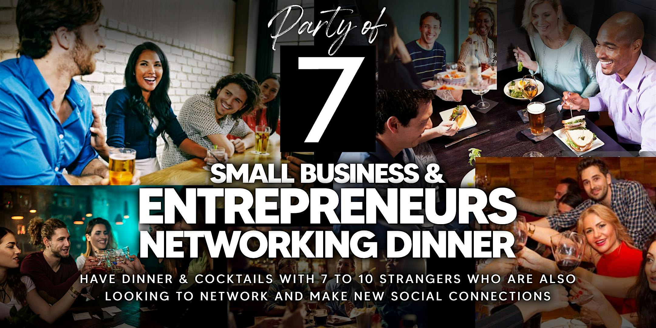 Los Angeles Entrepreneurs & Small Business Networking Dinner at Good Clean Fun – Los Angeles, CA