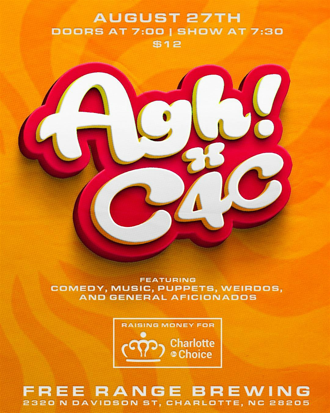 AGH! + Charlotte for Choice Variety Show at Free Range Brewing – Charlotte, NC