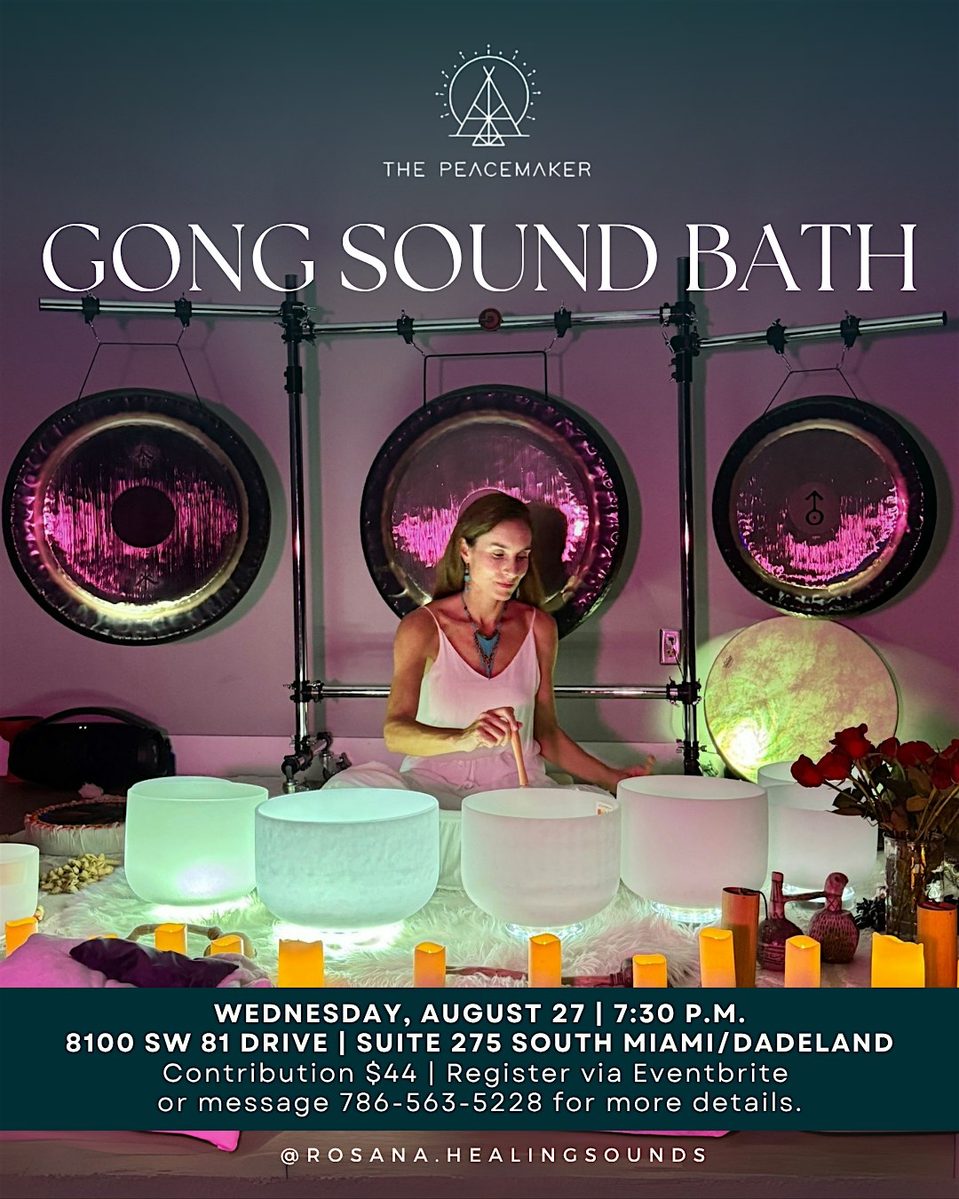 GONG SOUND BATH by Rosana Matiasevich at The Peacemaker – Miami, FL