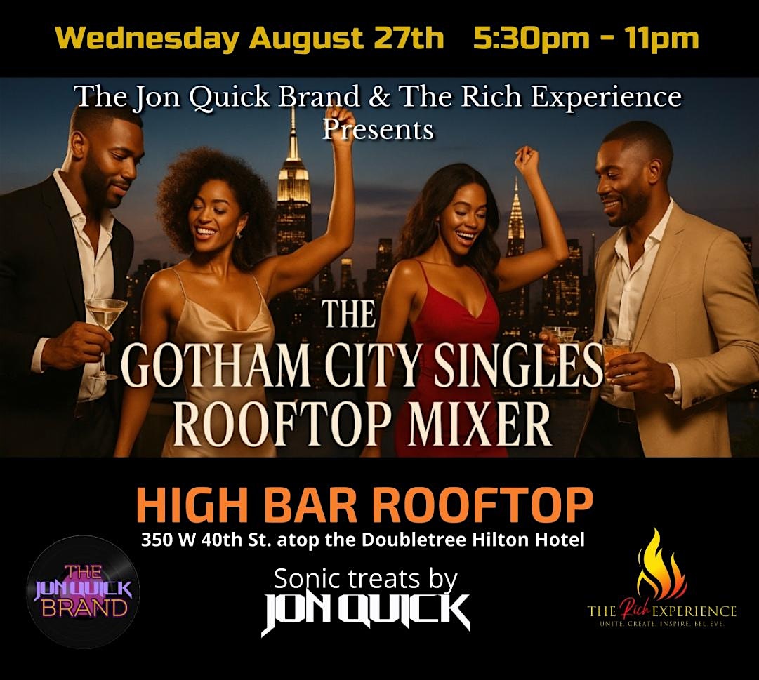 The Gotham City Singles NYC Rooftop Mixer at High Bar New York – New York, NY