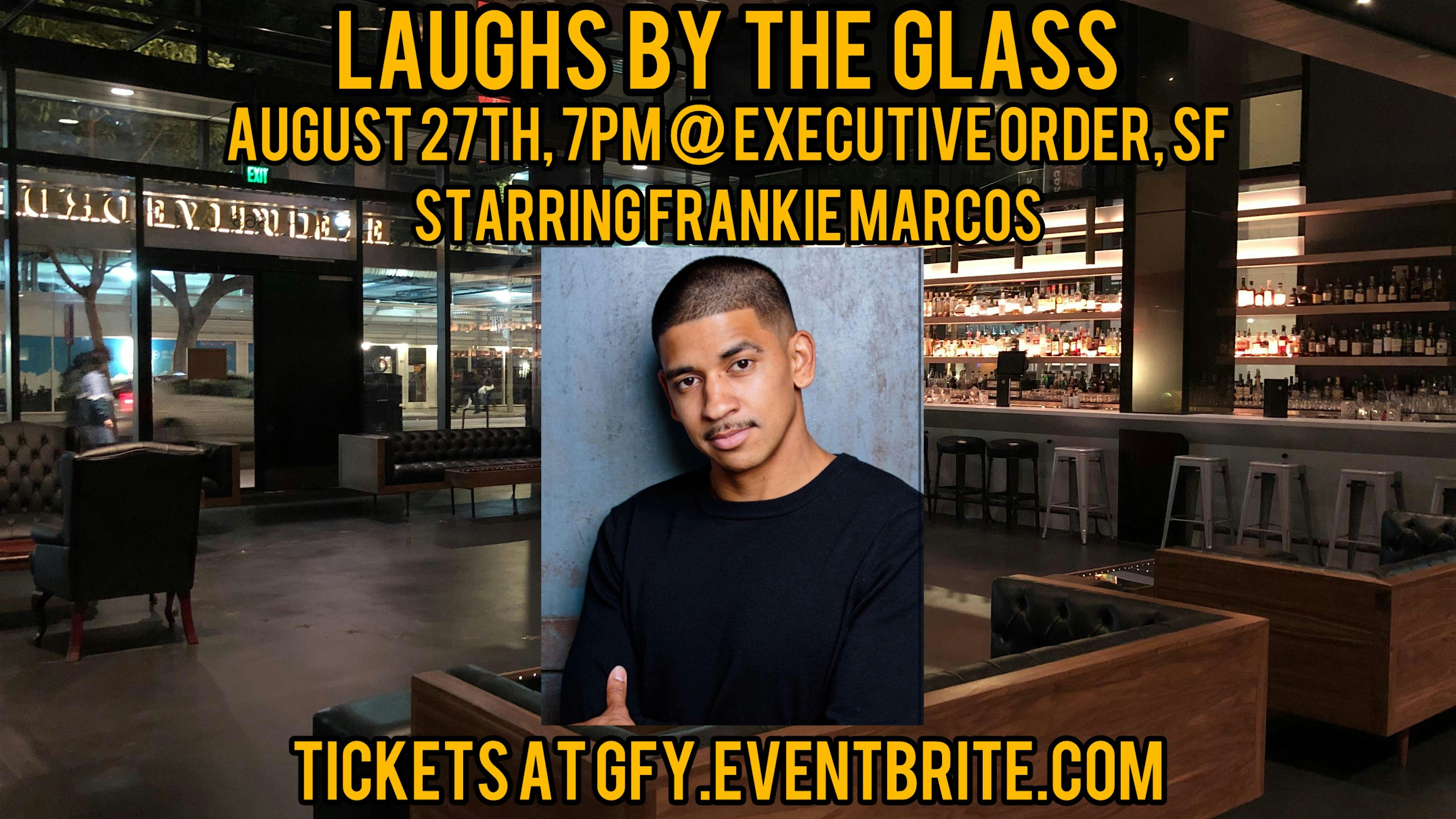 Laughs by the Glass SF at Executive Order Bar & Lounge – San Francisco, CA