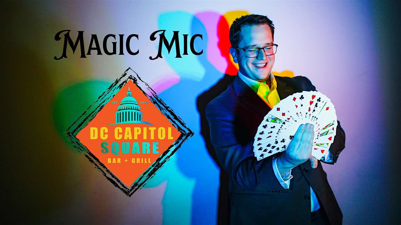 Magic Mic 8/27: Capitol Square Bar & Grill at Capitol Square Bar & Grill – Washington, DC