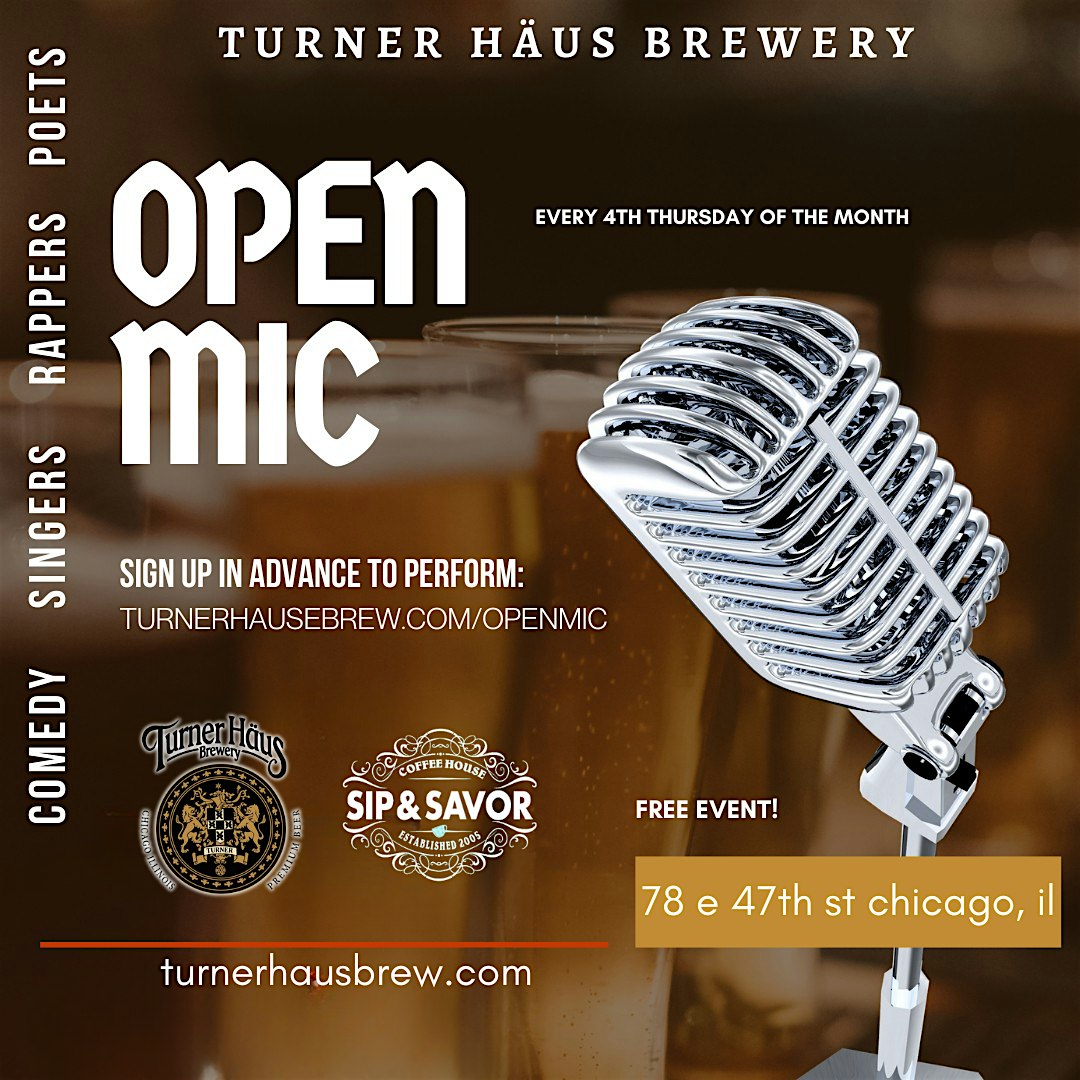 MONTHLY OPEN MIC (ALL ARTS) @ Turner Haus Brewery (AUGUST) at Turner Haus Brewery – Chicago, IL