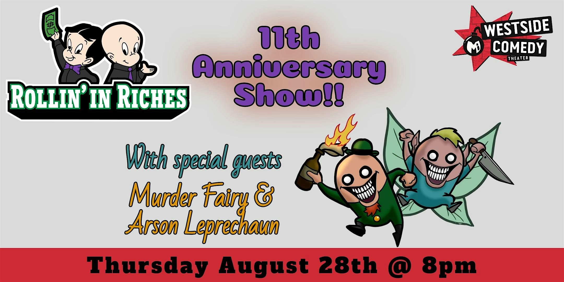 Rollin’ in Riches 11th Anniversary Show (Improv Comedy) at Westside Comedy Theater – Santa Monica, CA