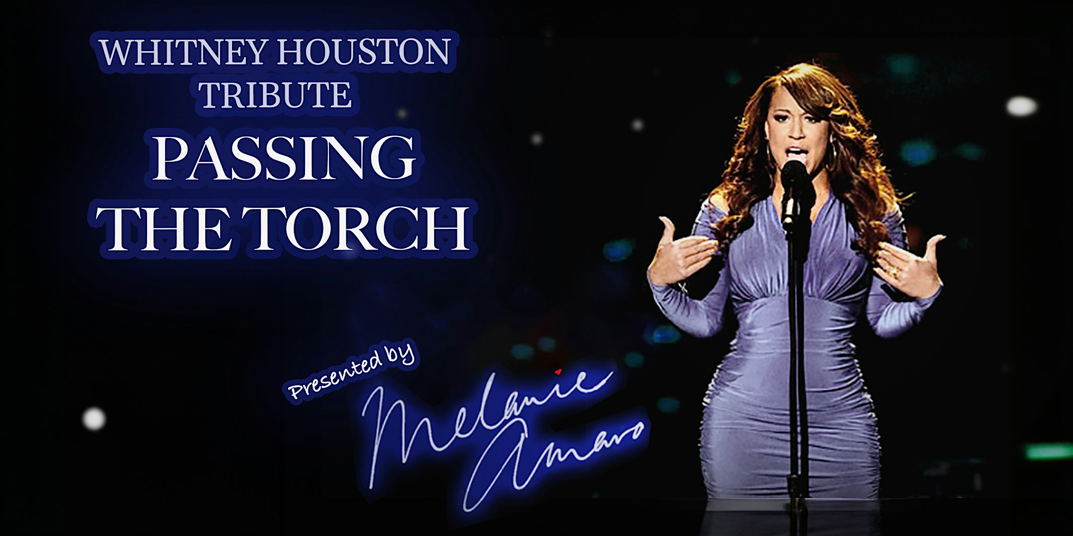 Whitney Houston Tribute: Passing the Torch—Intimate Acoustic—Melanie Amaro at MadLife Stage & Studios – Woodstock, GA