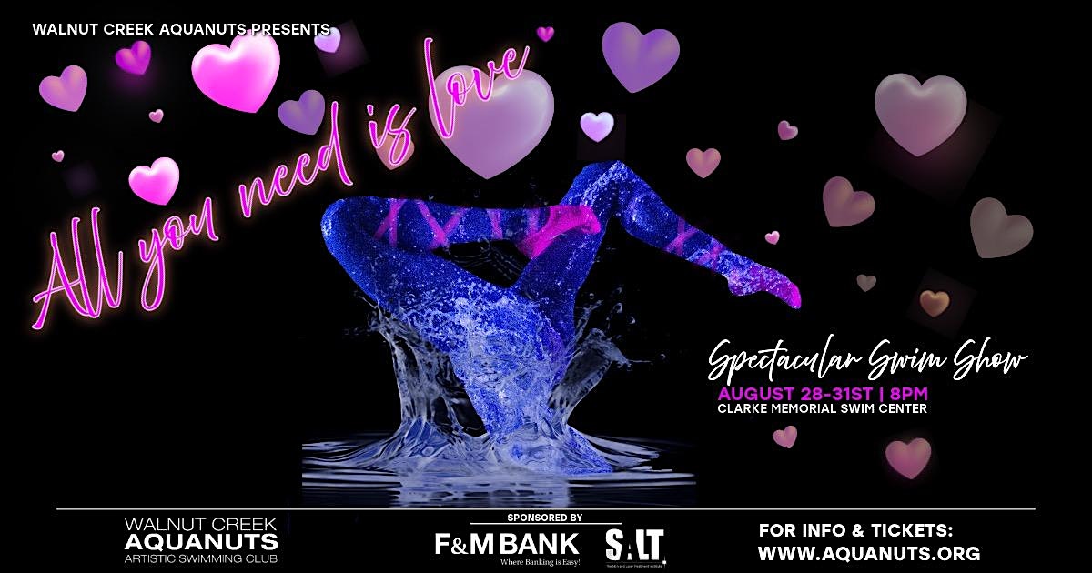 All You Need is Love- WCA Swim Show Aug 28-31, 2025 at Clarke Memorial Swim Center – Walnut Creek, CA