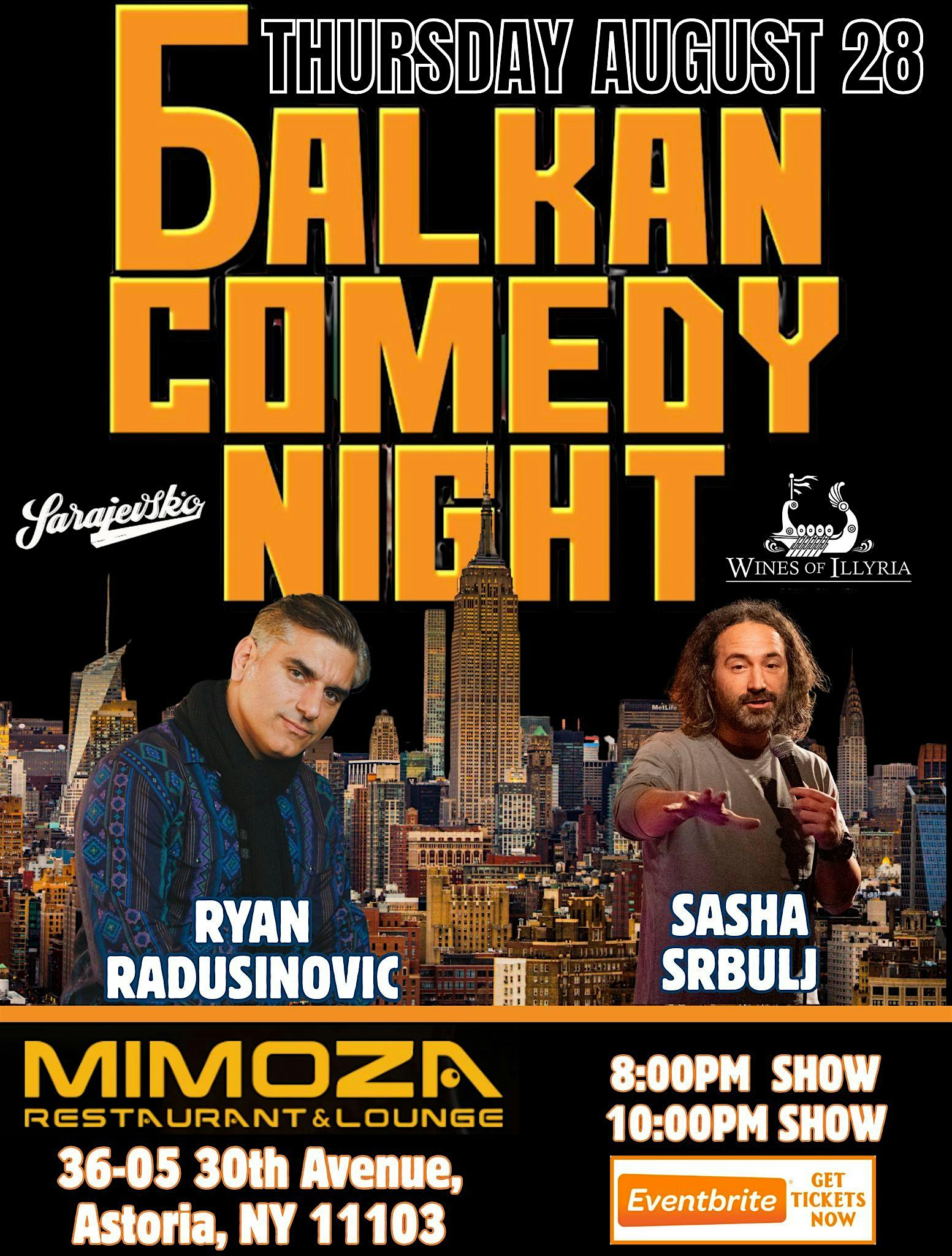 Balkan Comedy Night at Mimoza 8:00pm show at Mimoza Restaurant & Lounge – Queens, NY