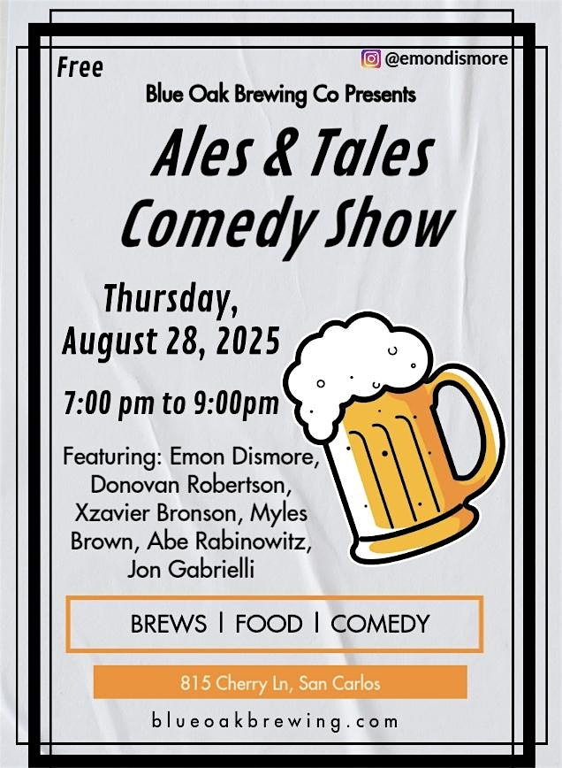 Ales & Tales Comedy Show @Blue Oak Brewing Co at Blue Oak Brewing Company – San Carlos, CA