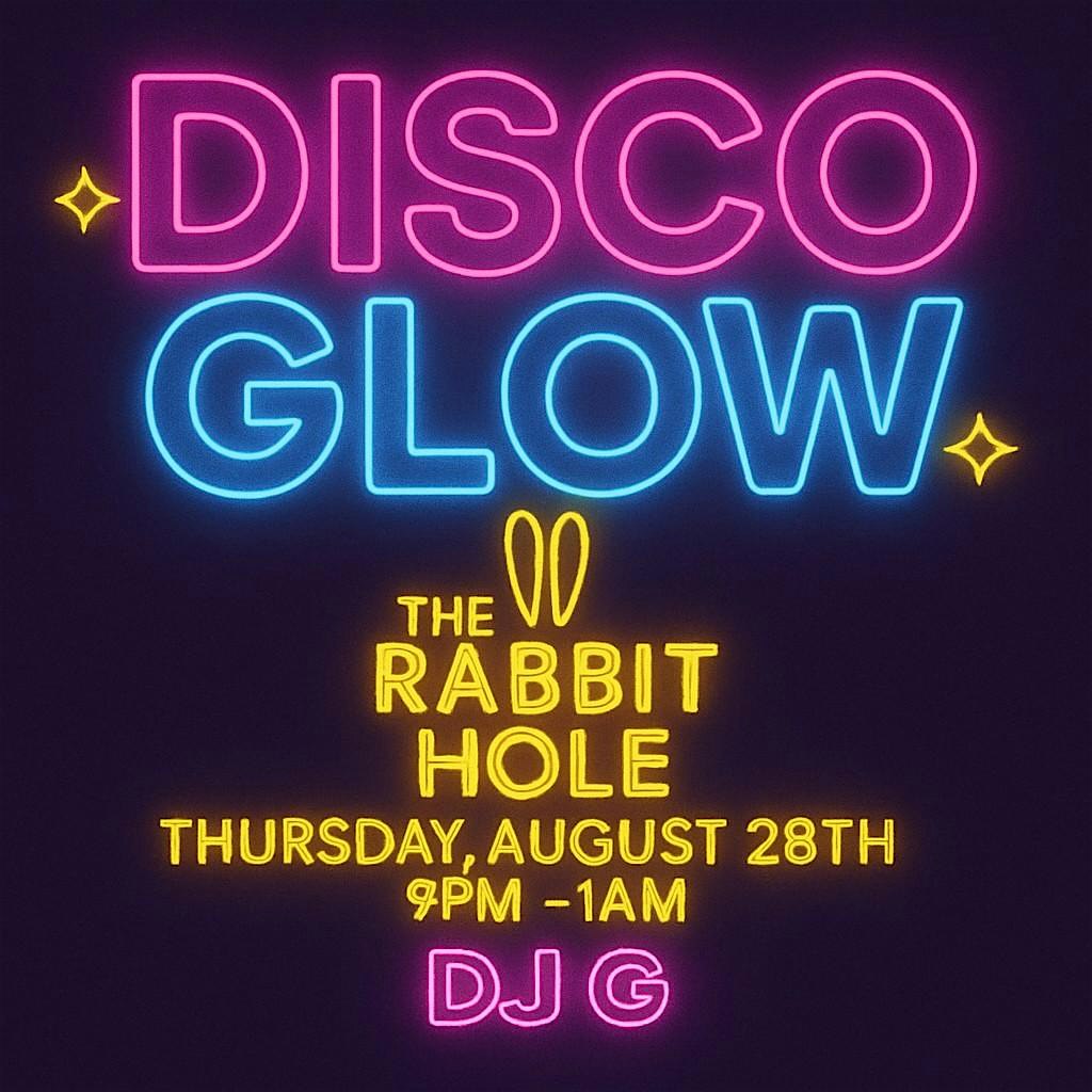 ✨ DISCO GLOW ✨ at The Rabbit Hole – New Orleans, LA