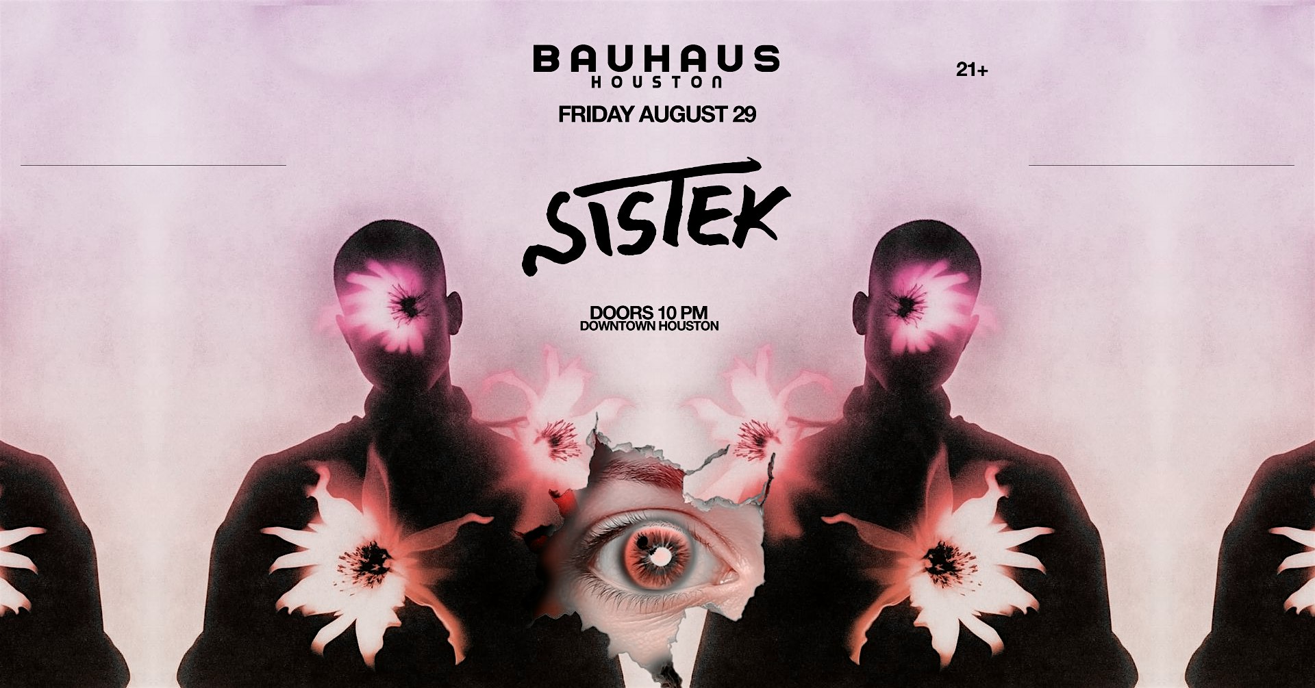SISTEK @ Bauhaus Houston at Bauhaus Houston – Houston, TX