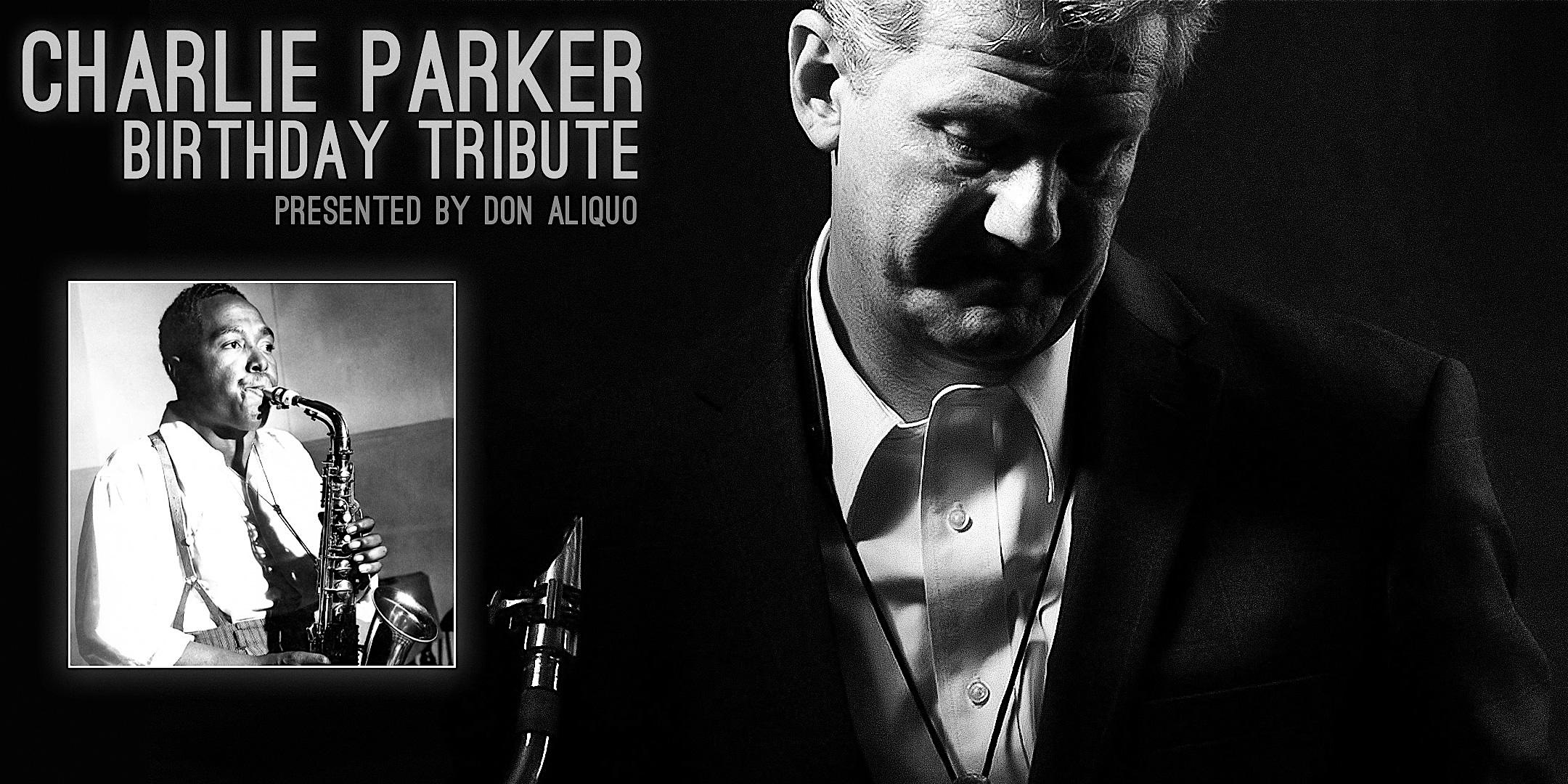 Charlie Parker Birthday Tribute w/ Don Aliquo at Rudy’s Jazz Room – Nashville, TN